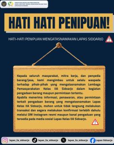 Waspada Penipuan, Lapas Sidoarjo Imbau Masyarakat Lakukan Konfirmasi Pengadaan Barang Melalui Kanal Resmi